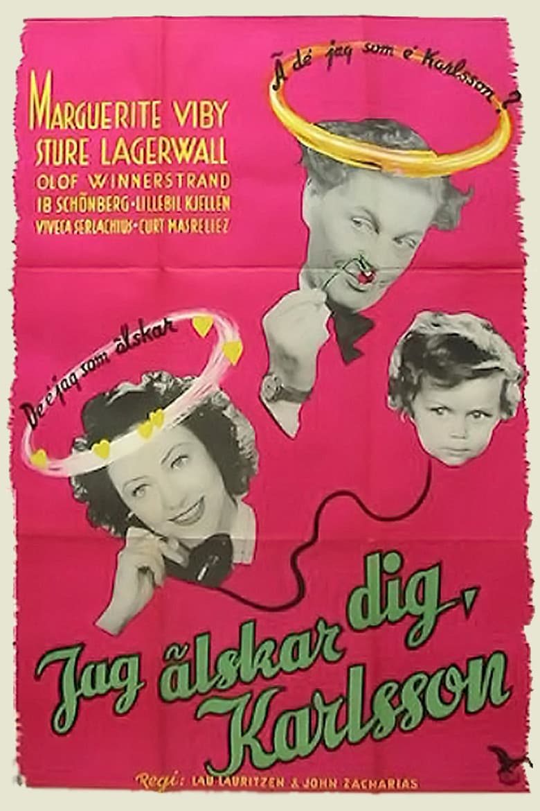 Jag älskar dig, Karlsson!