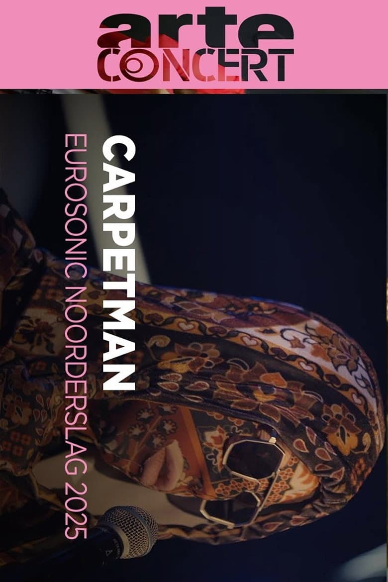 Carpetman Eurosonic Noorderslag 2025