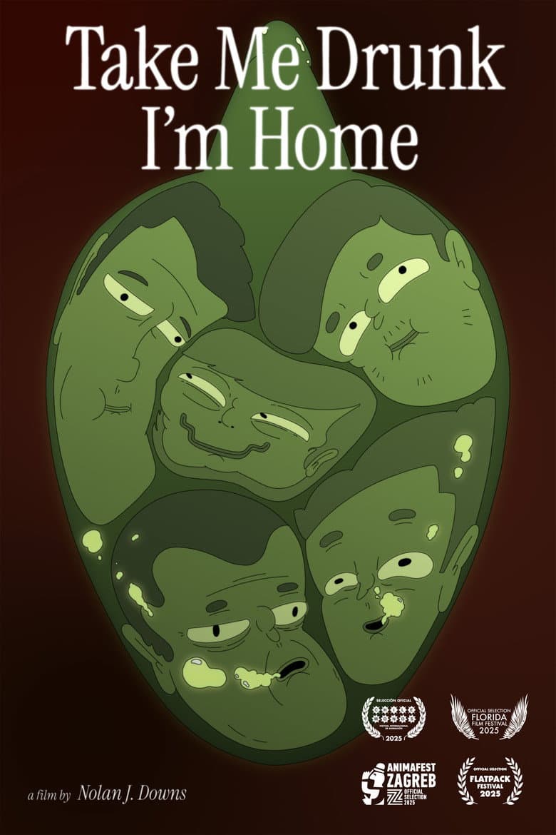 Take Me Drunk I'm Home