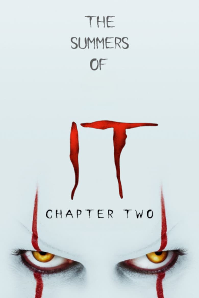 The Summers of It - Chapter Two: It Ends