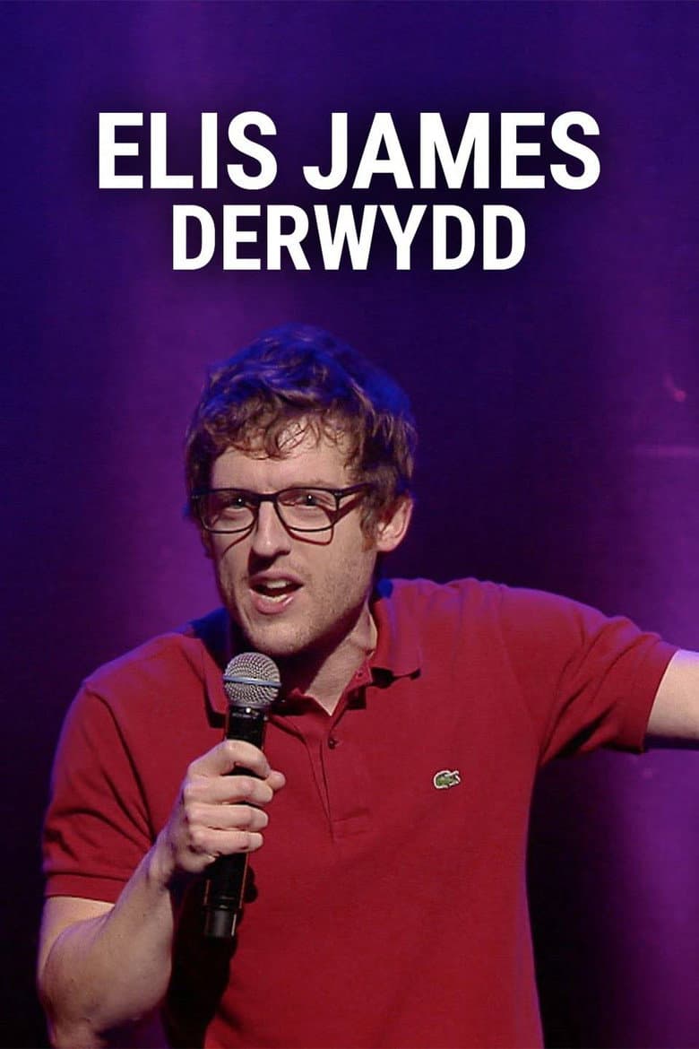 Elis James: Derwydd