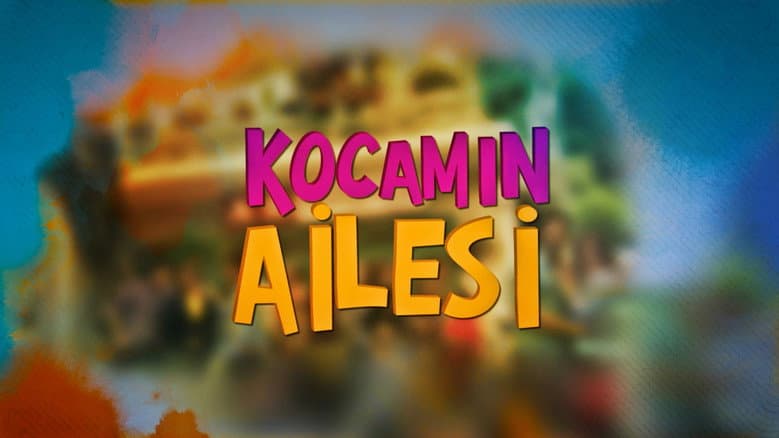 Kocamın Ailesi Görsel 1