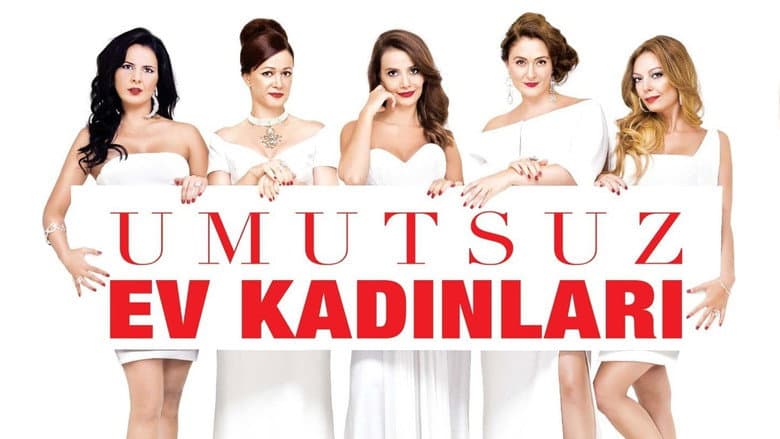 Umutsuz Ev Kadınları Görsel 1