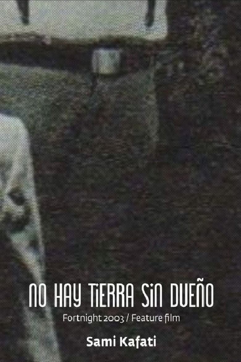 No hay tierra sin dueño