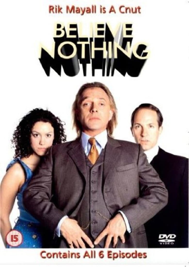 Believe Nothing