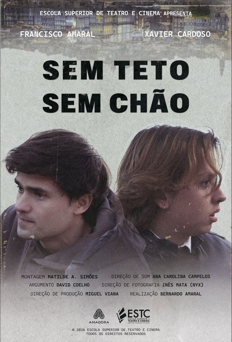 Sem Teto, Sem Chão