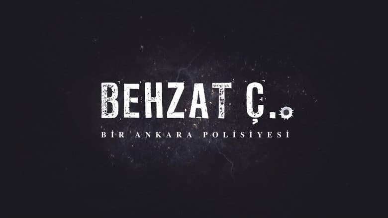 Behzat Ç.: Bir Ankara Polisiyesi Görsel 2