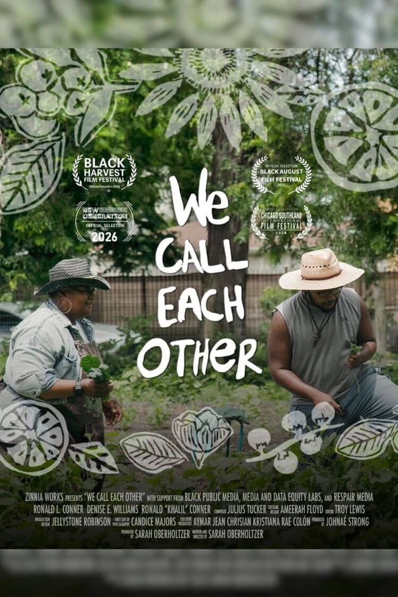 We Call Each Other