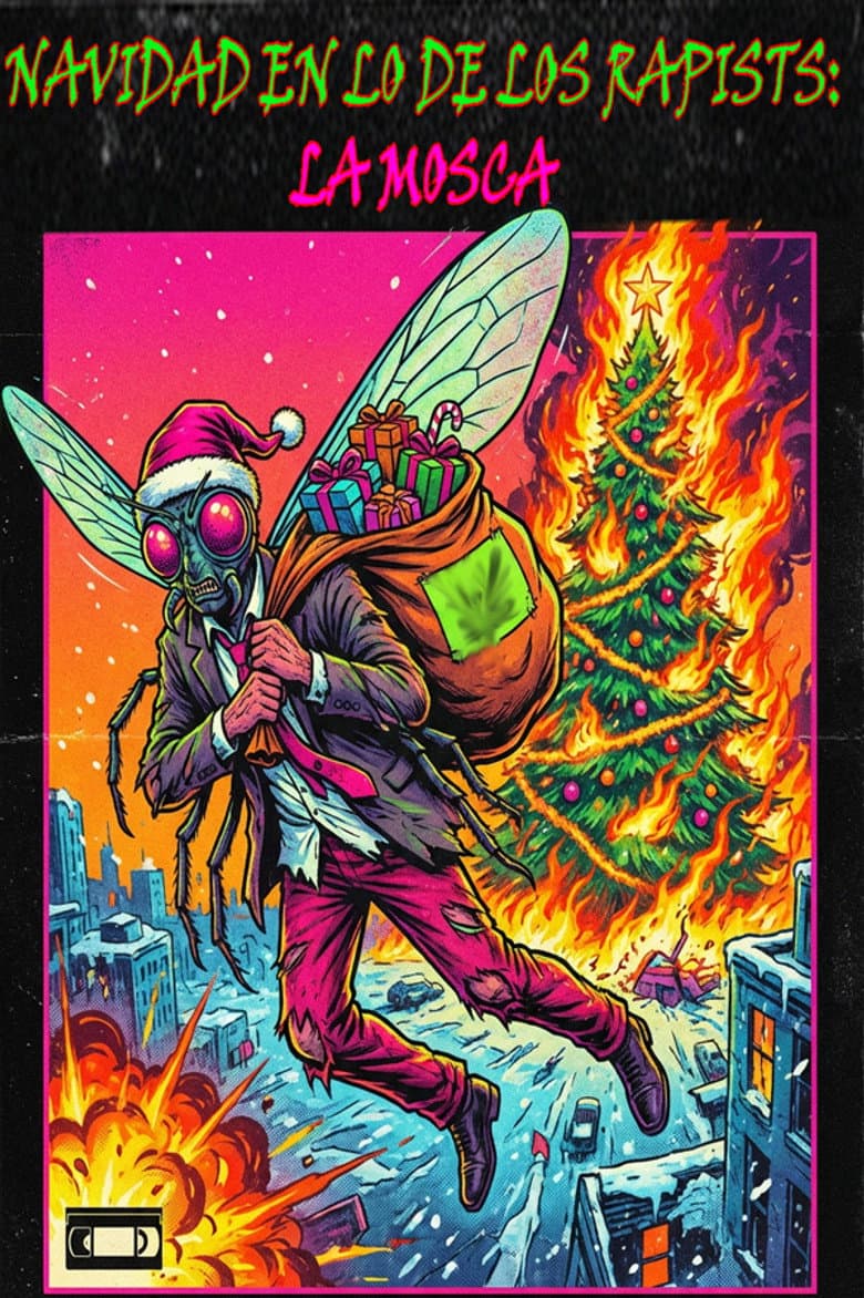 Navidad en lo de los Rapists: La mosca