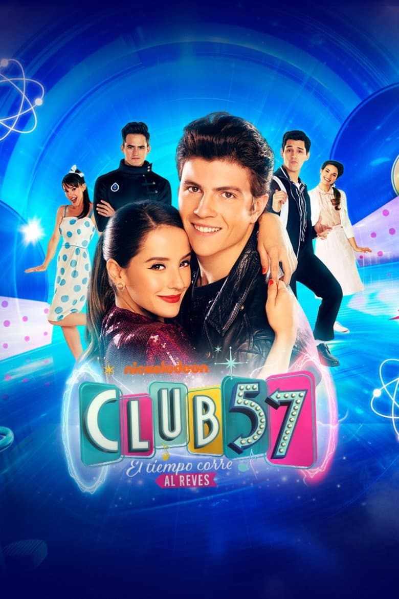 Club 57: El tiempo corre al revés - En Vivo