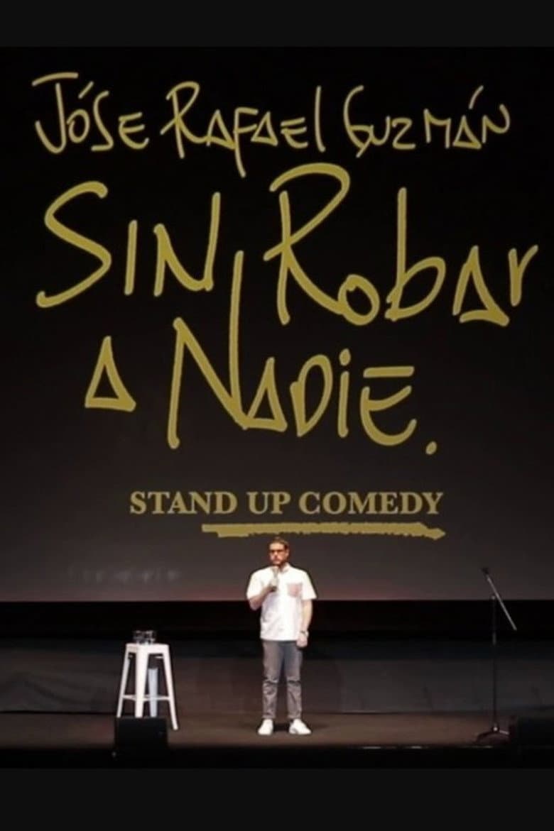 Sin Robar a Nadie