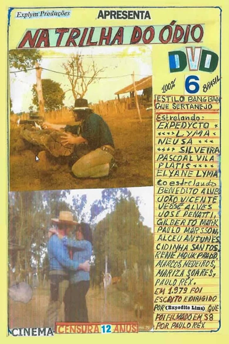 Na Trilha do Ódio