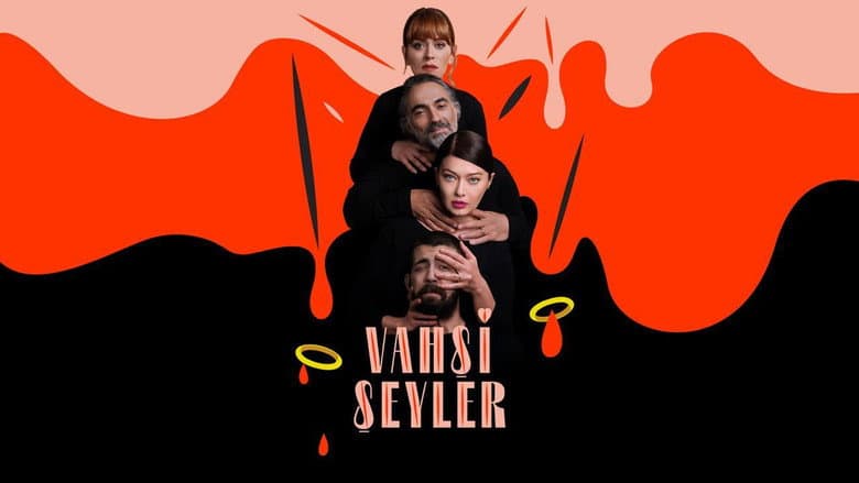 Vahşi Şeyler Görsel 1