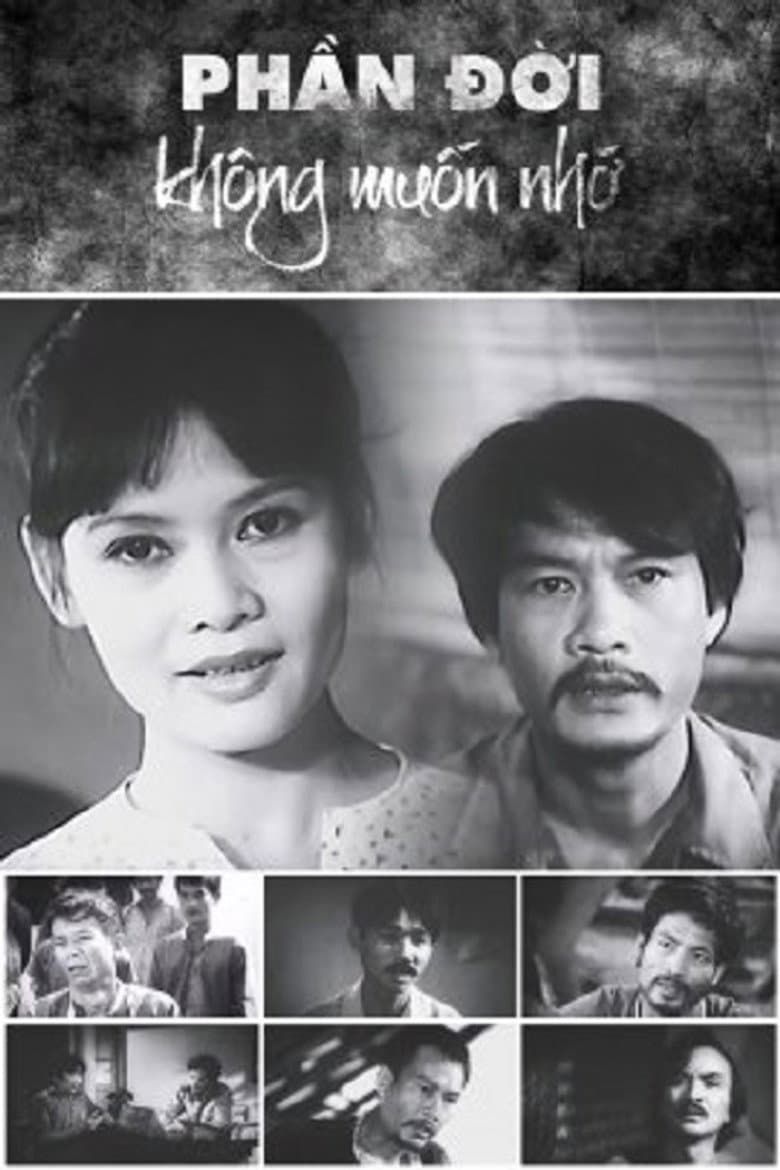Phần Đời Không Muốn Nhớ