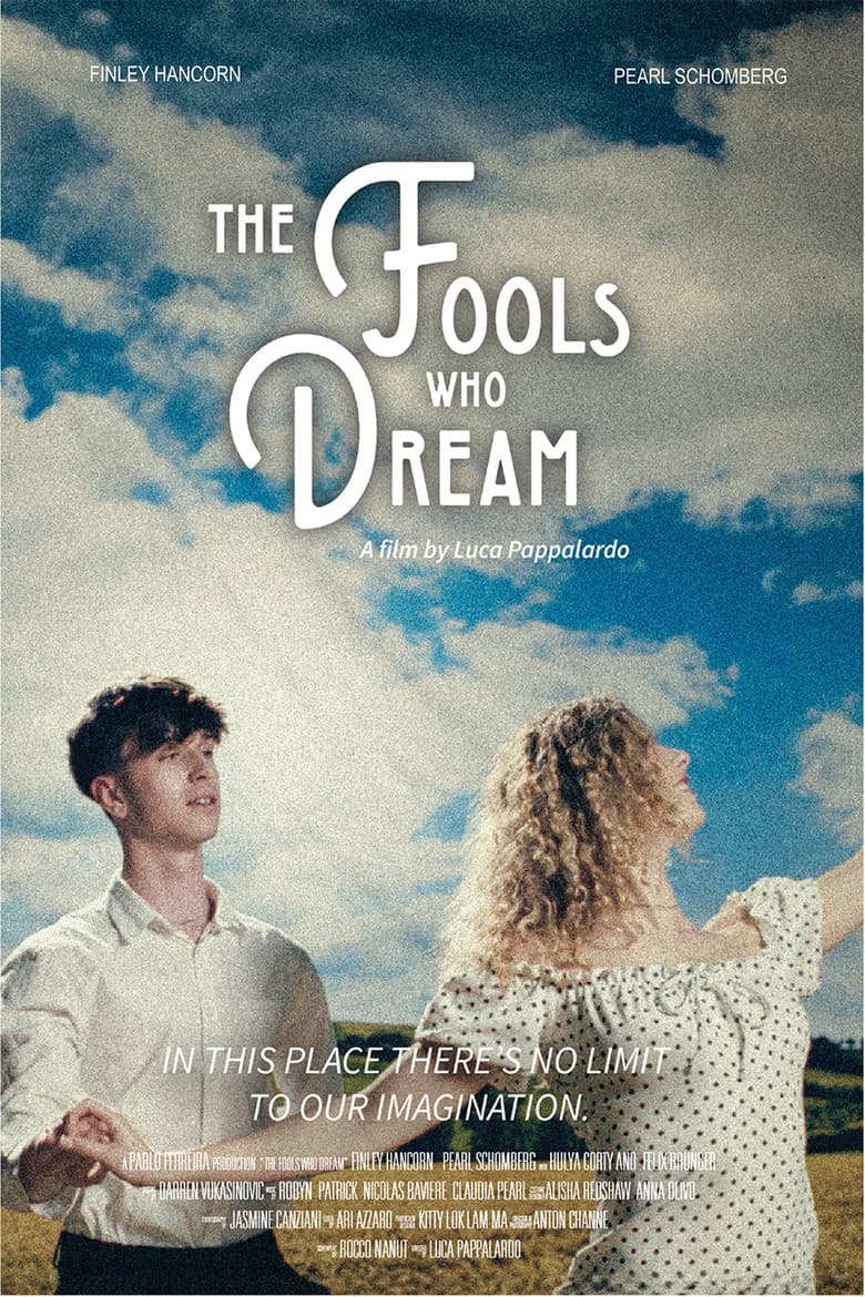 The Fools Who Dream