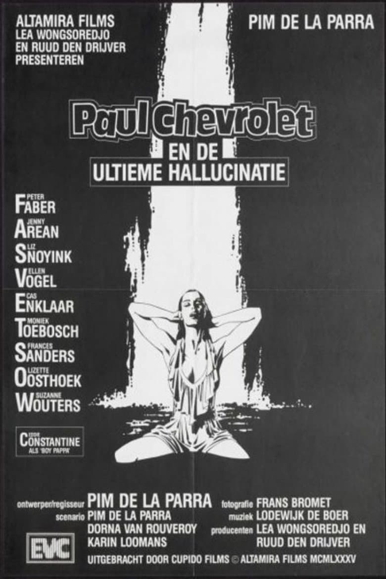 Paul Chevrolet en de ultieme hallucinatie