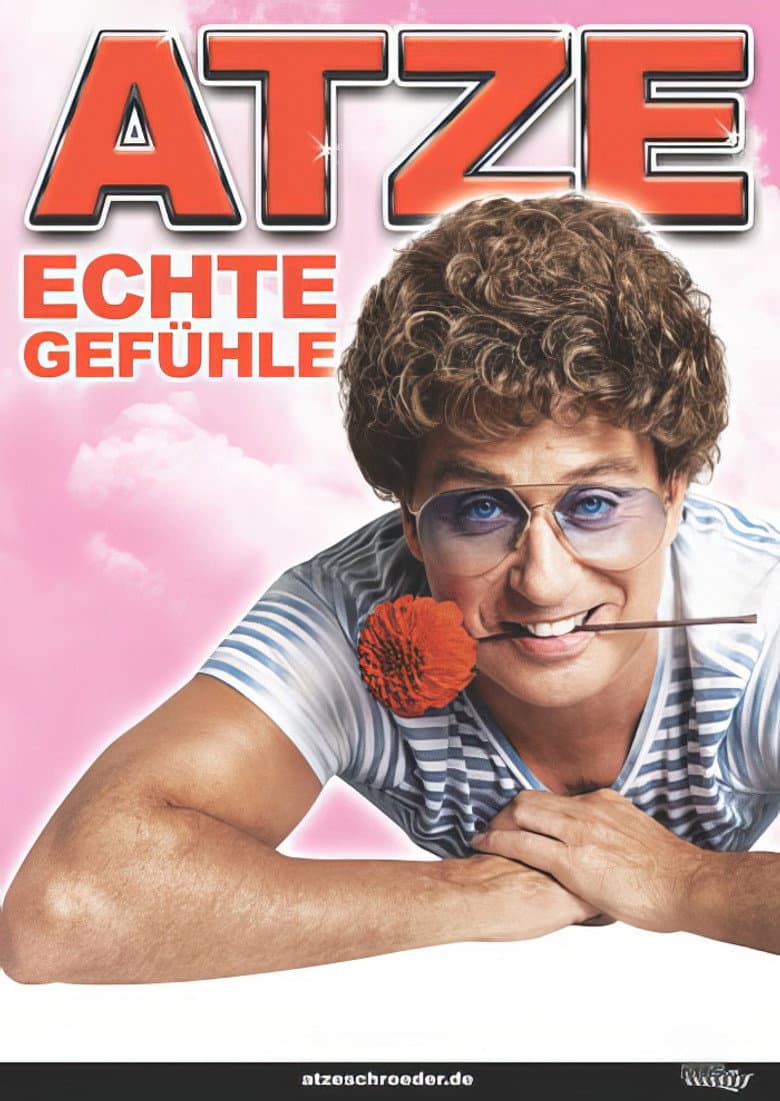 Atze Schröder - Echte Gefühle
