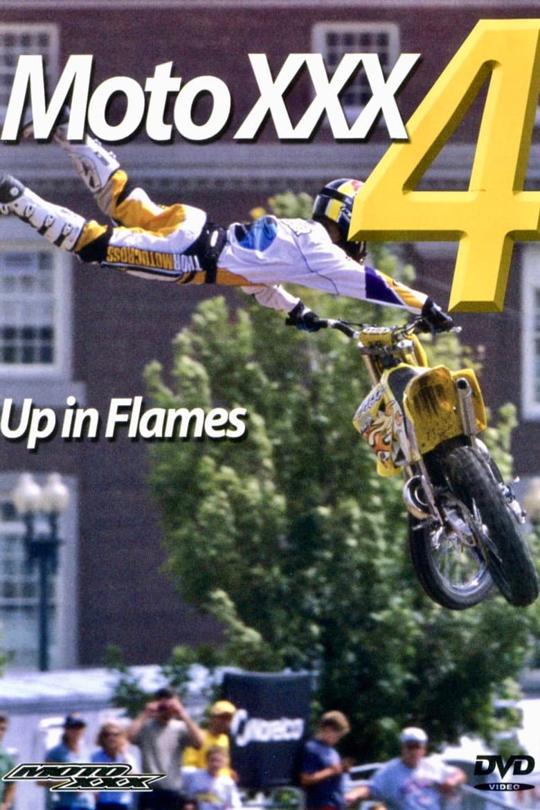 Moto XXX 4: Up in Flames