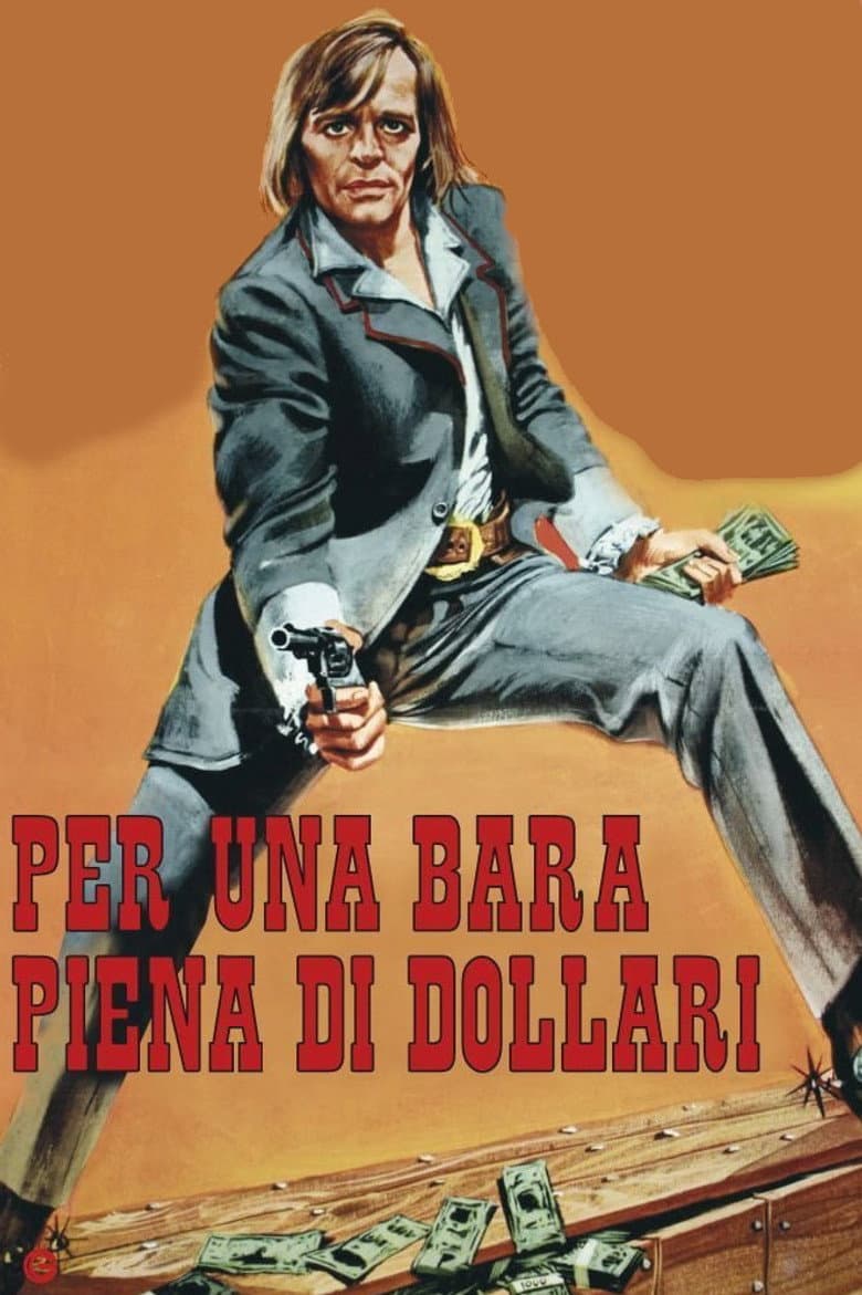Per una bara piena di dollari