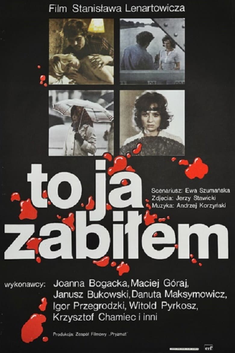 To ja zabiłem