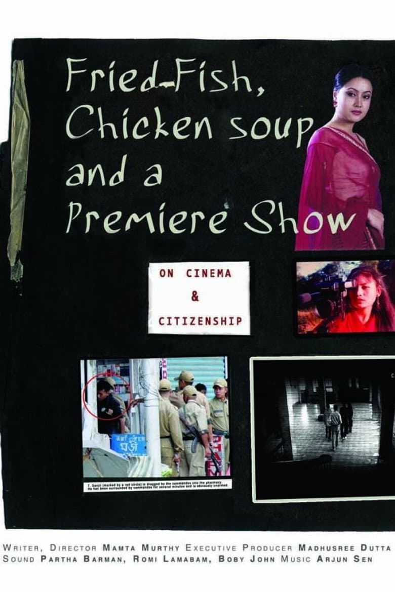 Fried Fish, Chicken Soup & a Premiere Show