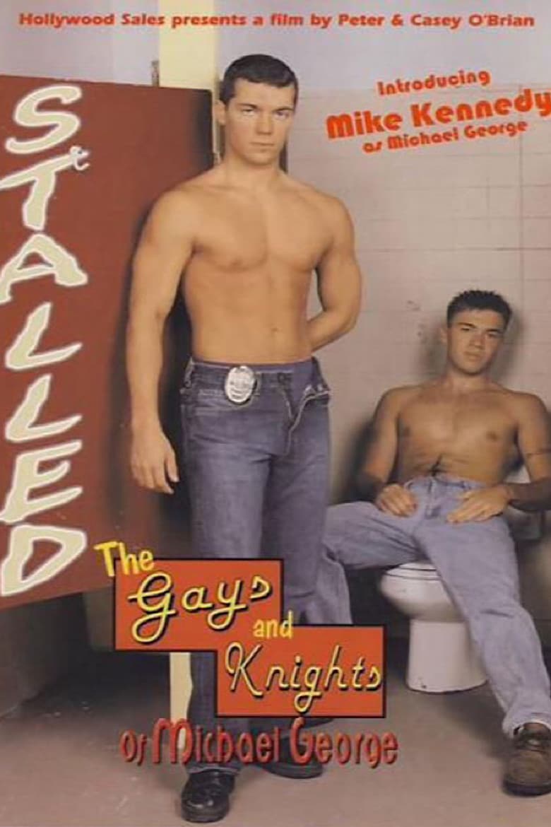 Stalled: The Gays and Knights of Michael George