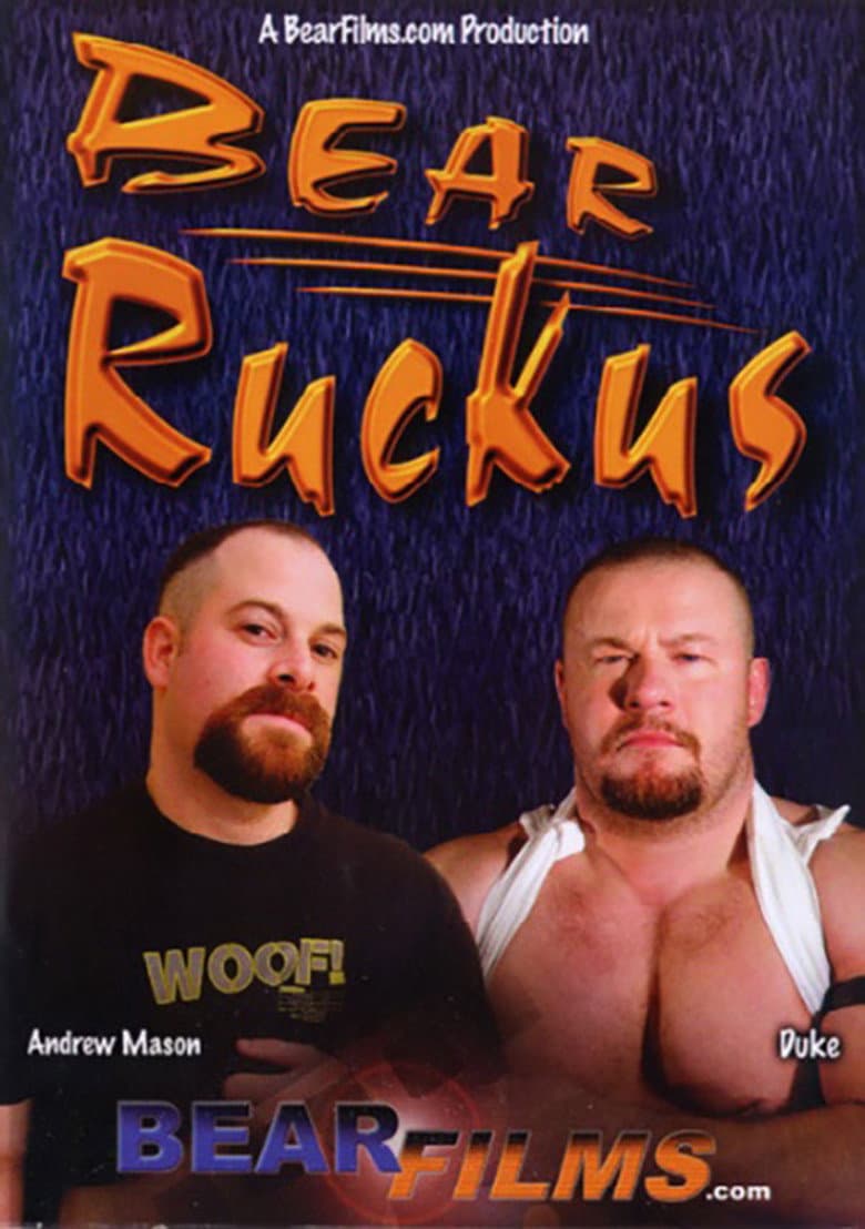 Bear Ruckus