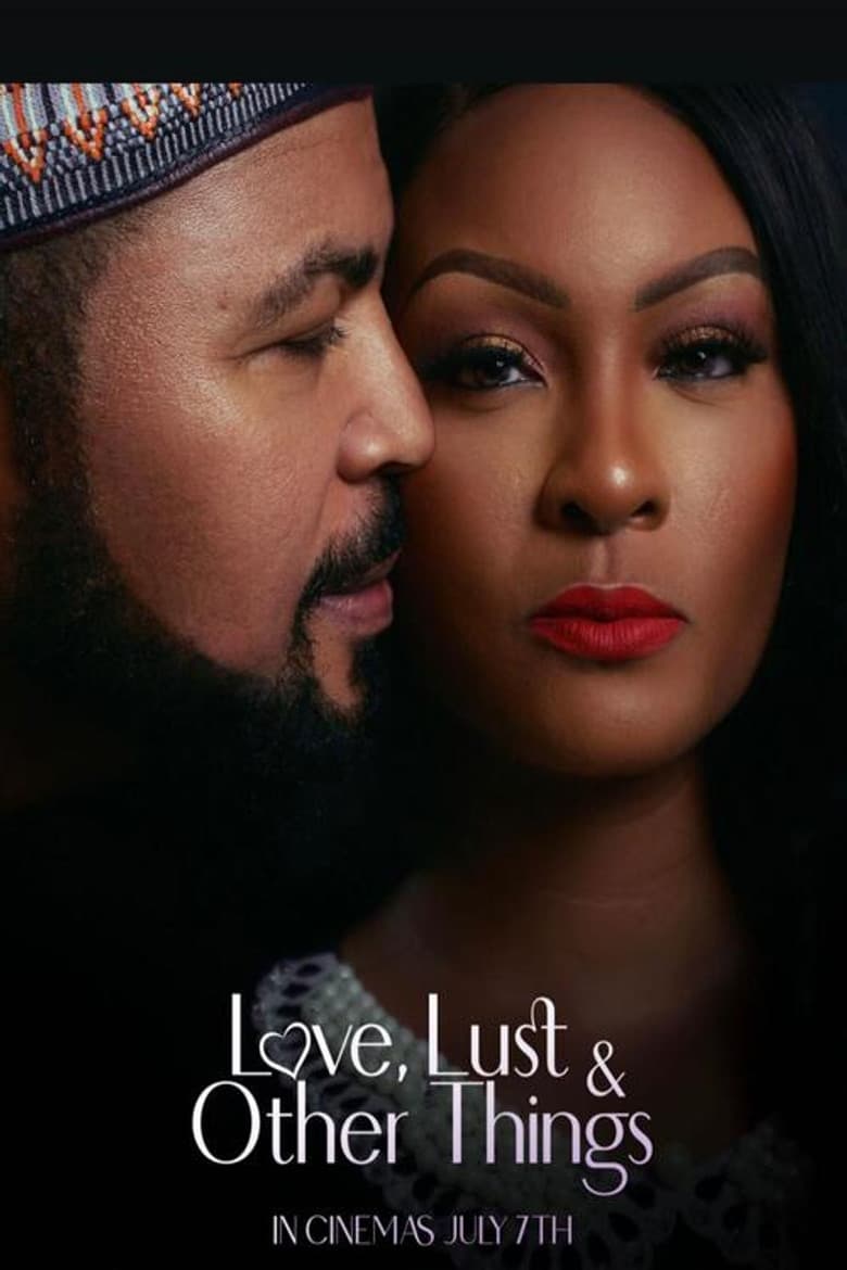 Love, Lust & Other Things