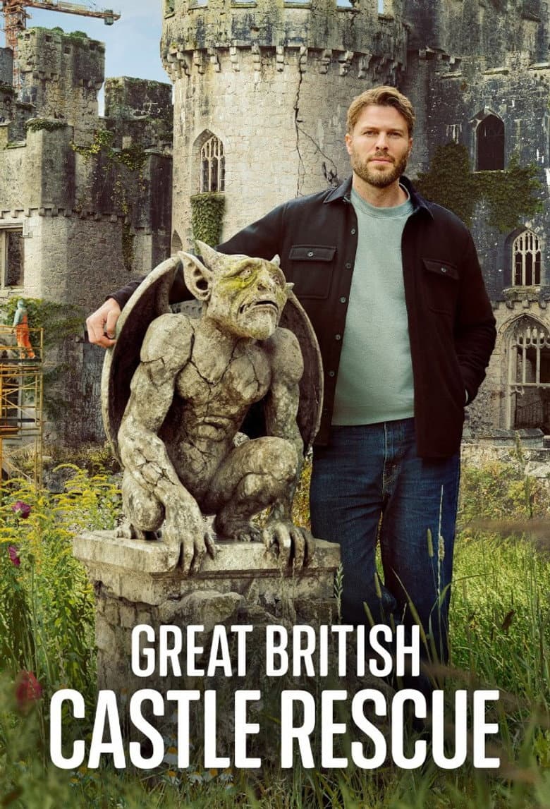 Great British Castle Rescue