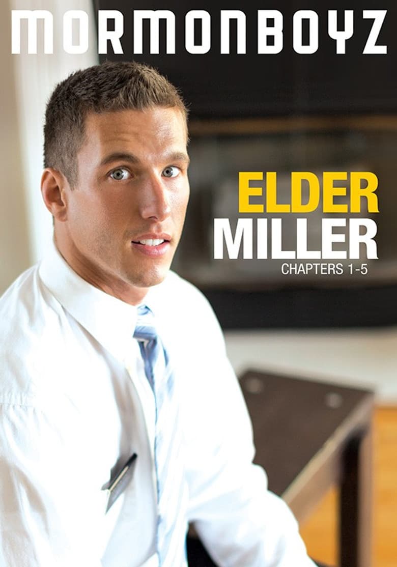 Elder Miller: Chapters 1-5