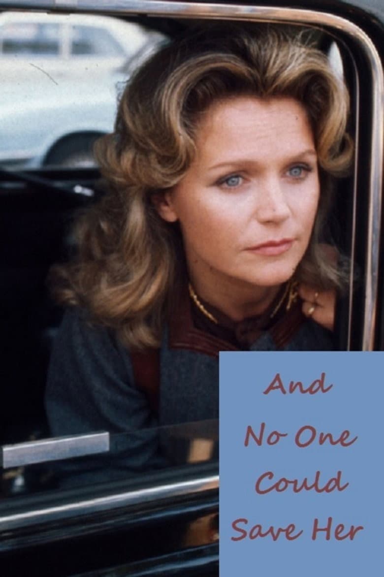 And No One Could Save Her