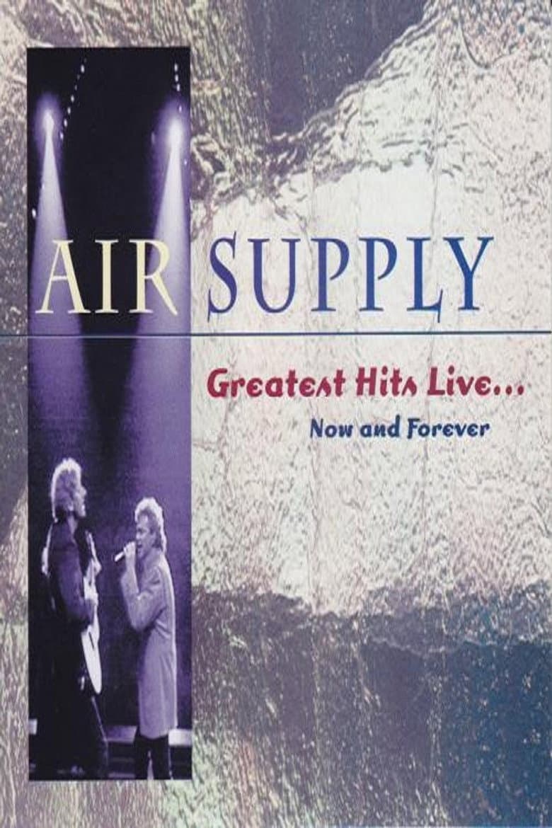 Air Supply - Now and Forever