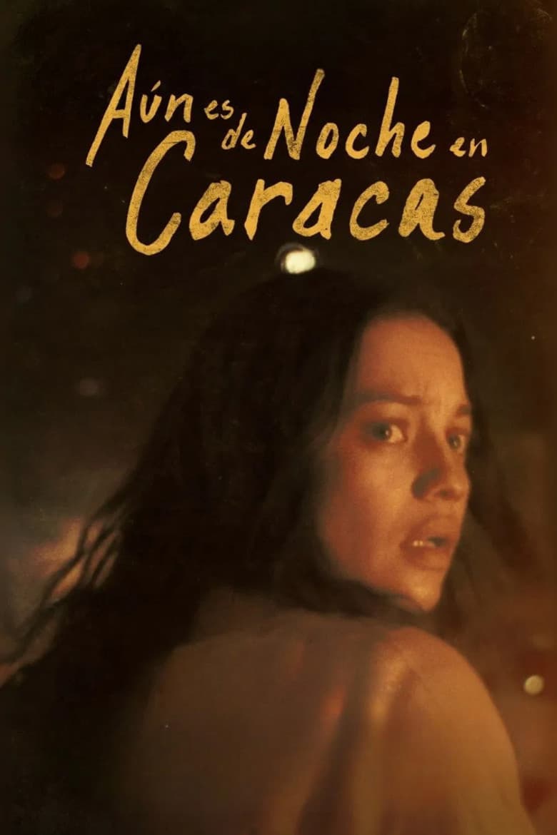 Aún es de Noche en Caracas
