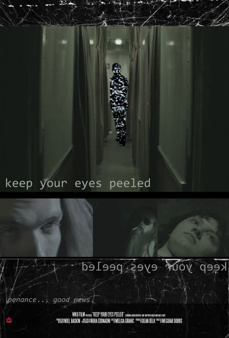 KEEP YOUR EYES PEELED