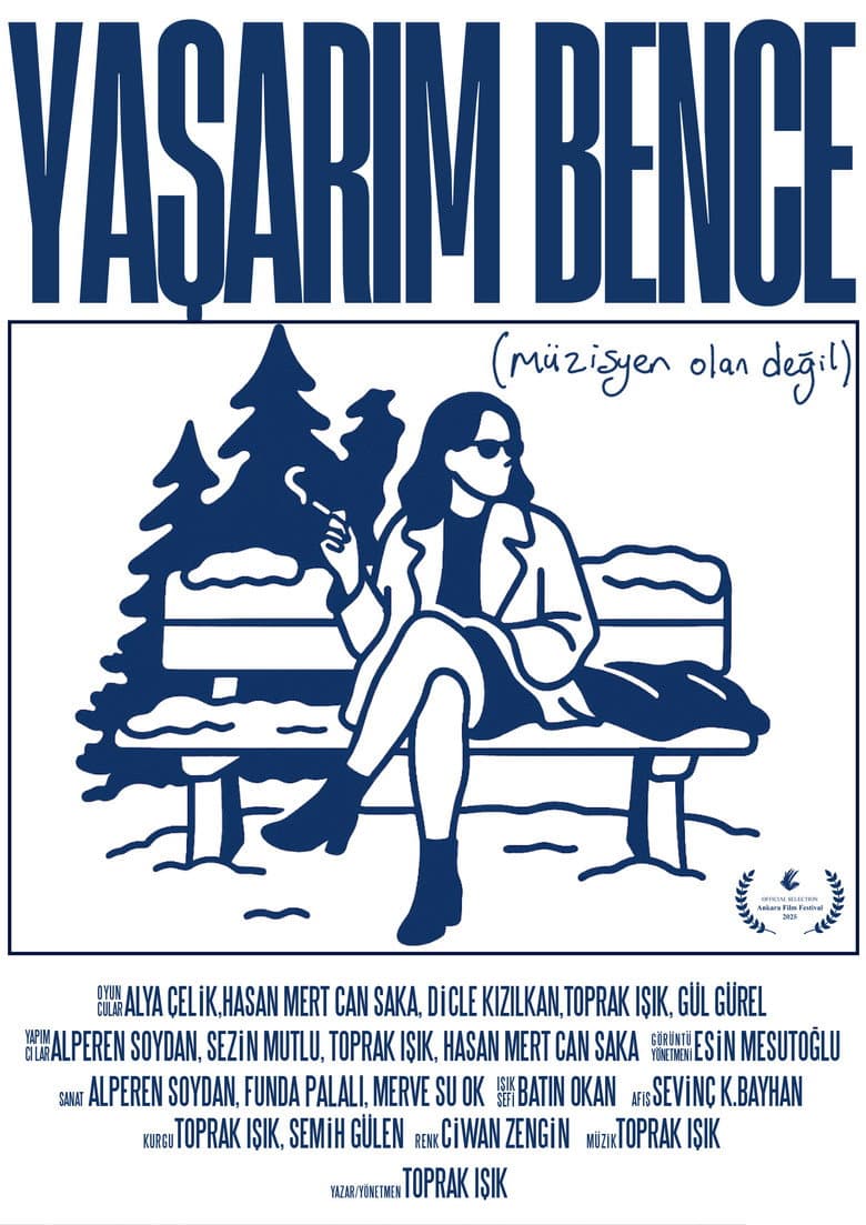 Yaşarım Bence (Müzisyen Olan Değil)