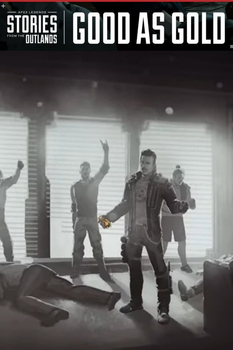 Apex Legends Stories from the Outlands "Good as Gold"