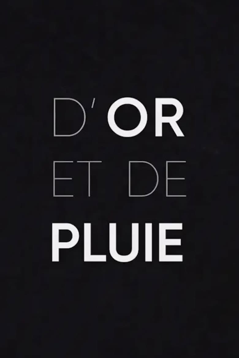 D'or et de pluie