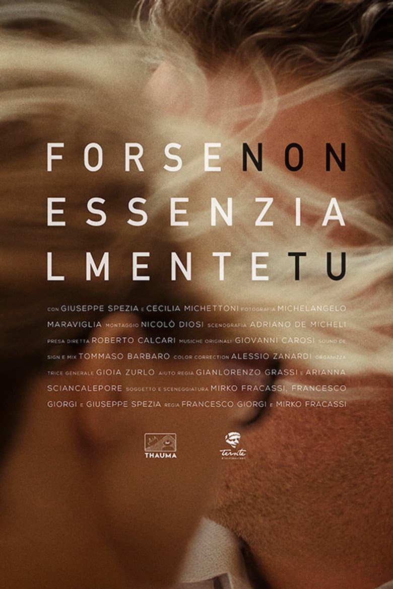 Forse non essenzialmente tu