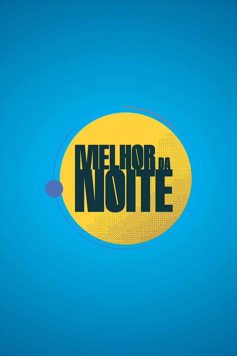 Melhor da Noite