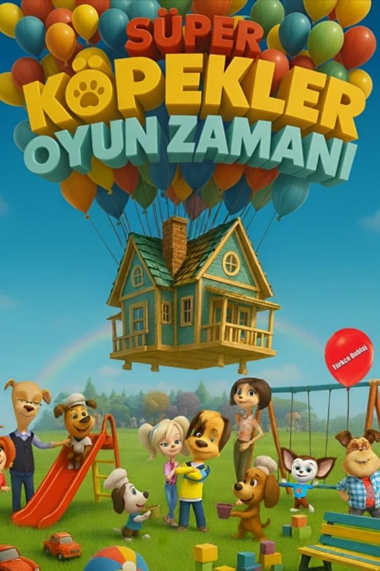 Süper Köpekler: Oyun Zamanı