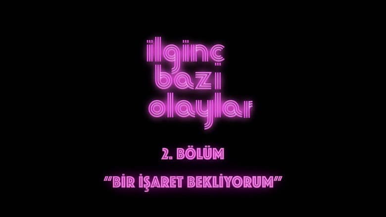 İlginç Bazı Olaylar Görsel 4