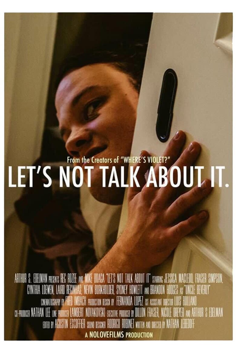 Let's Not Talk About It