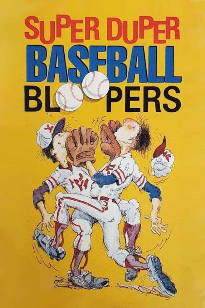 Super Duper Baseball Bloopers