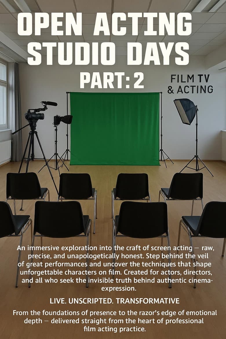 Open Acting Studio Days Part: 2