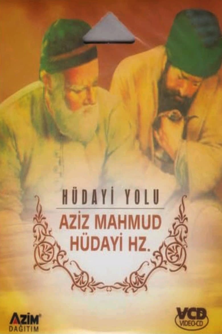 Gönül Sultanları: Aziz Mahmud Hüdayi - Hüdayi Yolu