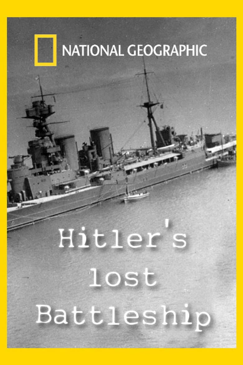 Hitler's Lost Battleship