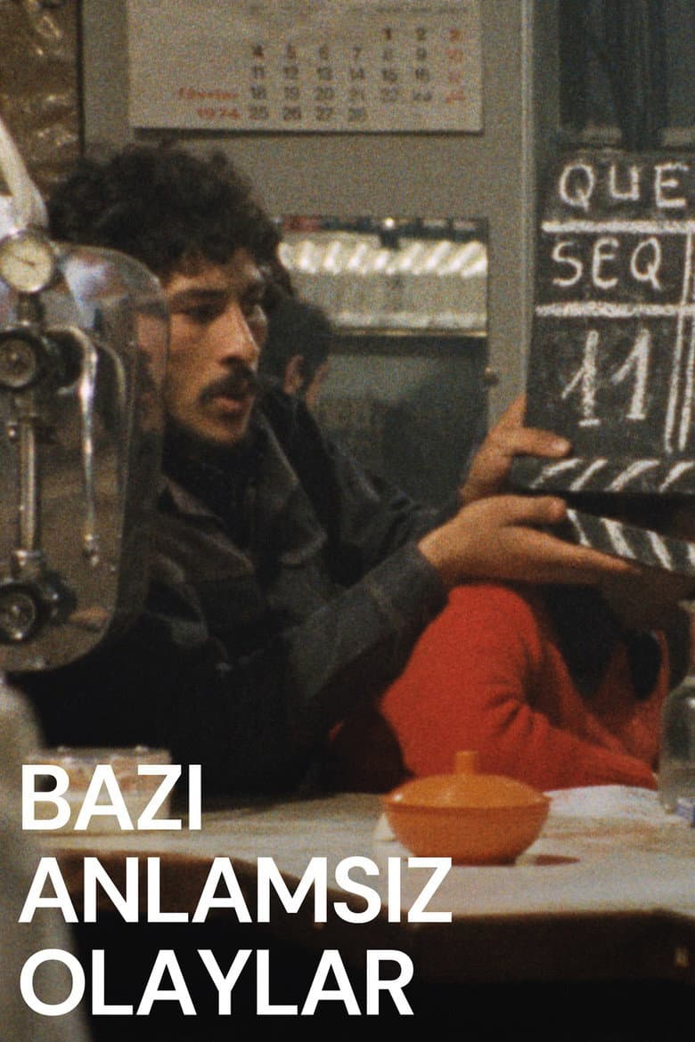 Bazı Anlamsız Olaylar