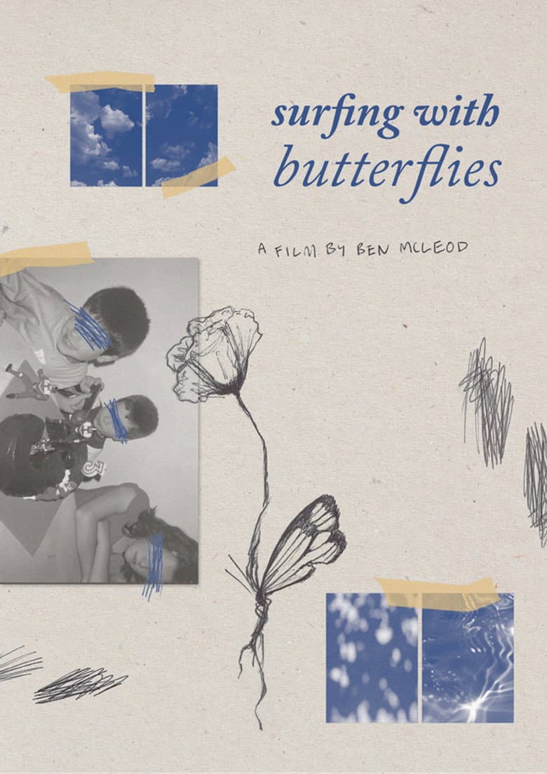 Reel #1: Surfing with Butterflies