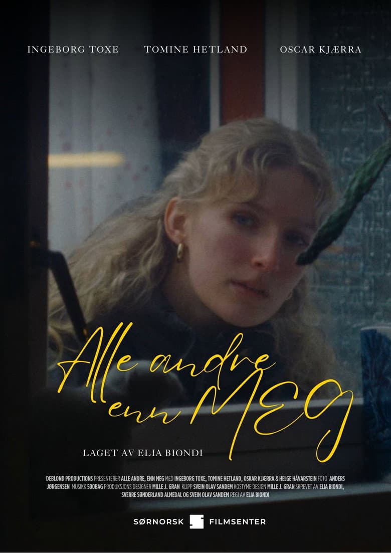Alle andre, enn meg