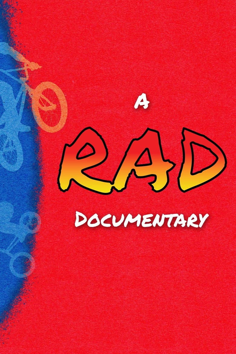 A RAD Documentary